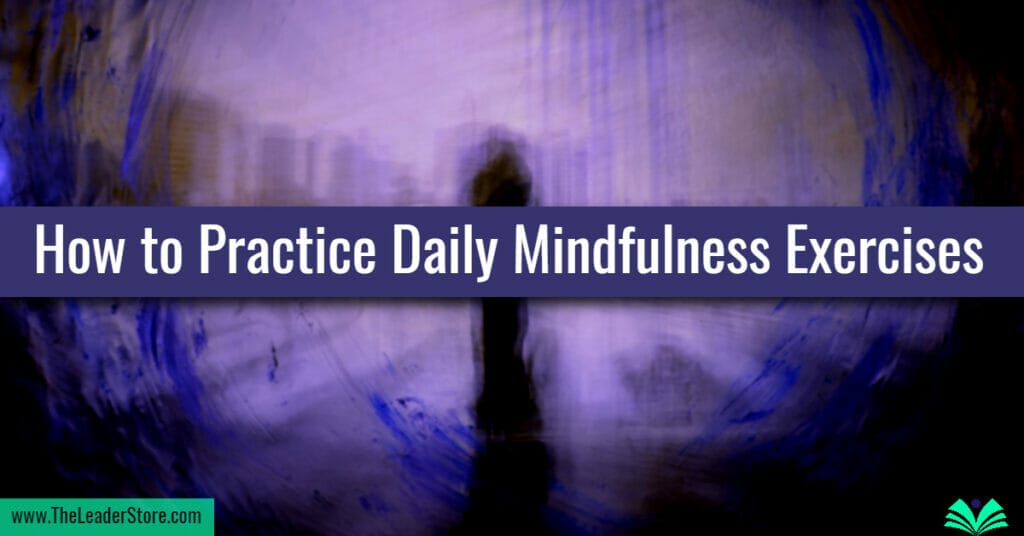 Daily mindfulness practices